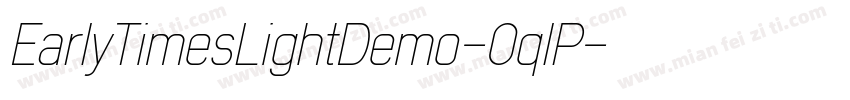 EarlyTimesLightDemo-0qlP字体转换