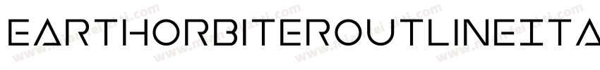EarthOrbiterOutlineItalic-XO12字体转换