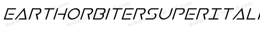 EarthOrbiterSuperItalic-0eAr字体转换