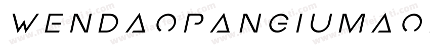 wendaopangiumaolaosh字体转换