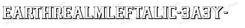EarthrealmLeftalic-3A3y字体转换