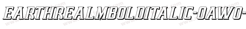 EarthrealmBoldItalic-OaWo字体转换