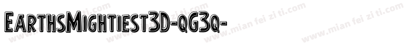 EarthsMightiest3D-qG3q字体转换