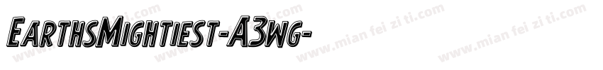 EarthsMightiest-A3wg字体转换