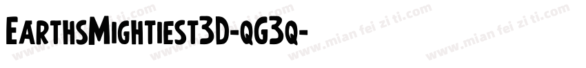 EarthsMightiest3D-qG3q字体转换
