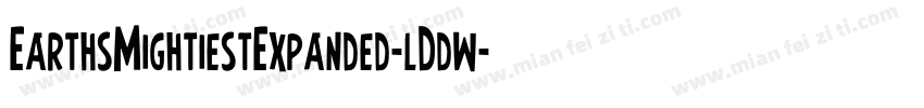 EarthsMightiestExpanded-lDdw字体转换
