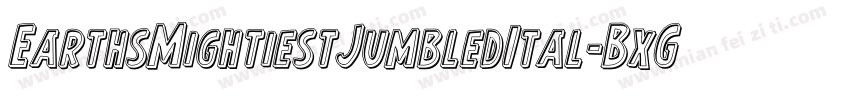 EarthsMightiestJumbledItal-BxGw字体转换