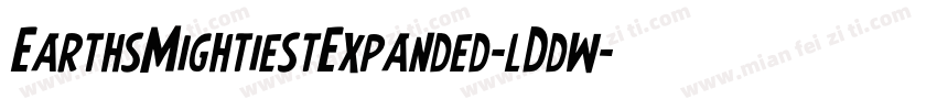 EarthsMightiestExpanded-lDdw字体转换
