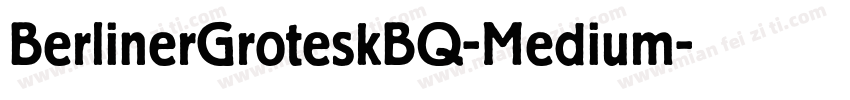 BerlinerGroteskBQ-Medium字体转换