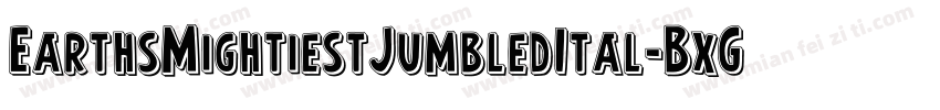 EarthsMightiestJumbledItal-BxGw字体转换