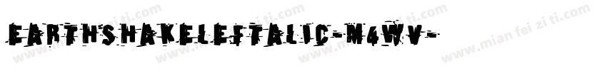 EarthshakeLeftalic-m4wV字体转换