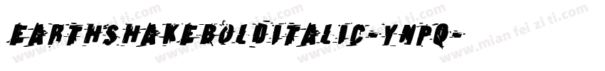 EarthshakeBoldItalic-Ynpq字体转换