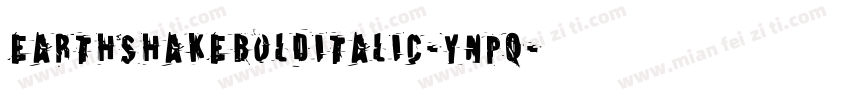 EarthshakeBoldItalic-Ynpq字体转换