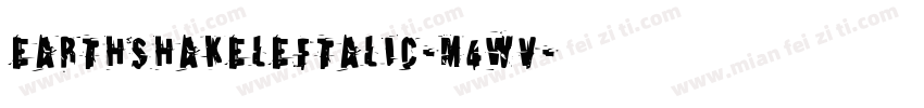 EarthshakeLeftalic-m4wV字体转换