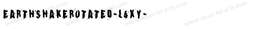 EarthshakeRotated-L4Xy字体转换