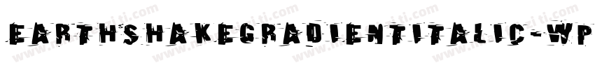 EarthshakeGradientItalic-wp02字体转换
