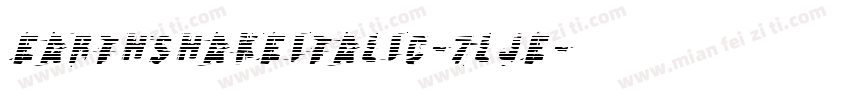 EarthshakeItalic-7lJE字体转换
