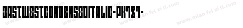 EastWestCondensedItalic-PK7Z7字体转换