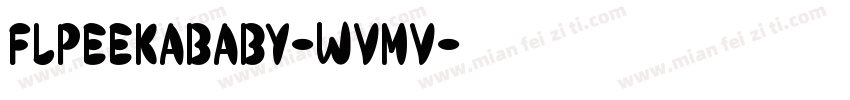 FlPeekababy-WVmv字体转换