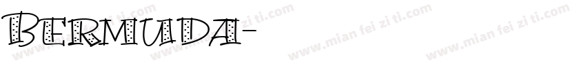 Bermuda字体转换