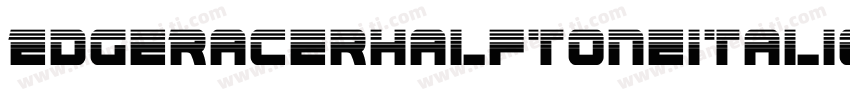 EdgeRacerHalftoneItalic-63mx字体转换