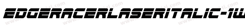 EdgeRacerLaserItalic-1WKZ字体转换