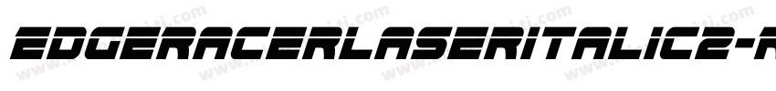 EdgeRacerLaserItalic2-R463字体转换