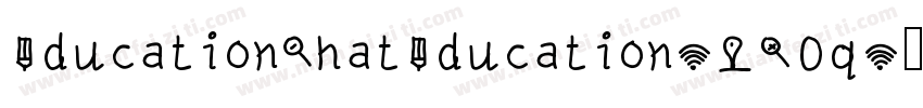 EducationWhatEducation-YV0q字体转换