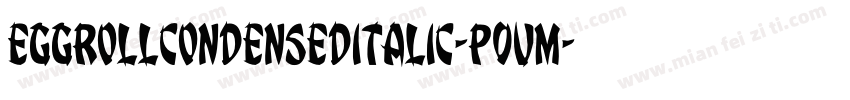 EggRollCondensedItalic-P0Vm字体转换