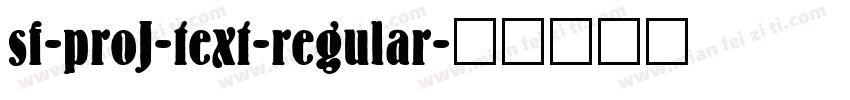 sf-proJ-text-regular字体转换
