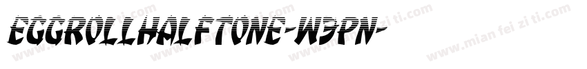 EggRollHalftone-W3pn字体转换