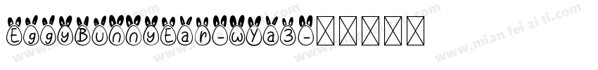EggyBunnyEar-wYa3字体转换