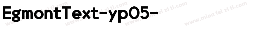 EgmontText-yp05字体转换