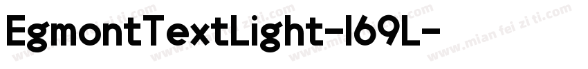 EgmontTextLight-169L字体转换