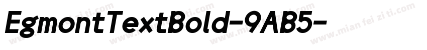 EgmontTextBold-9AB5字体转换