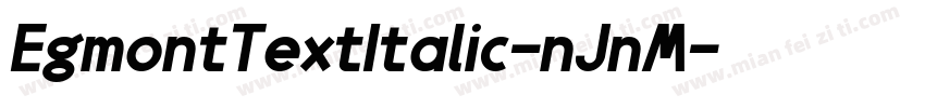 EgmontTextItalic-nJnM字体转换