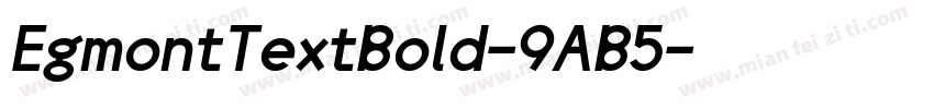 EgmontTextBold-9AB5字体转换