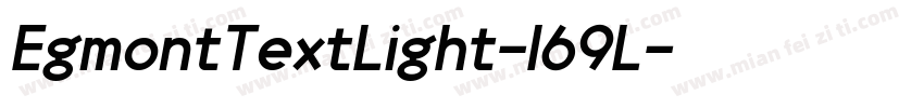 EgmontTextLight-169L字体转换