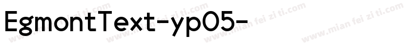 EgmontText-yp05字体转换