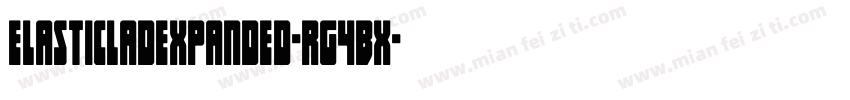 ElasticLadExpanded-rg4Bx字体转换