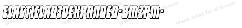 ElasticLad3DExpanded-8MZPM字体转换