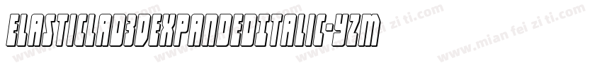 ElasticLad3DExpandedItalic-YzM6q字体转换