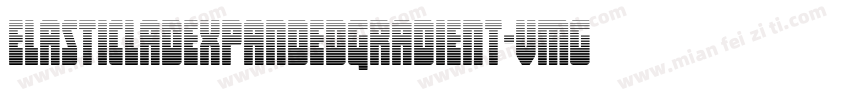 ElasticLadExpandedGradient-vmg89字体转换