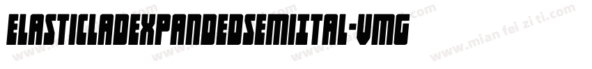 ElasticLadExpandedSemiItal-vmgMZ字体转换