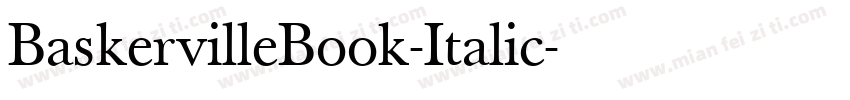 BaskervilleBook-Italic字体转换