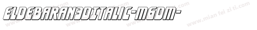 Eldebaran3DItalic-m6Dm字体转换