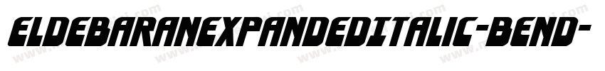 EldebaranExpandedItalic-BEnd字体转换