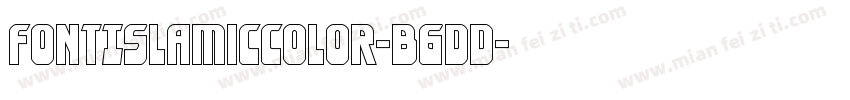 FontIslamicColor-B6dd字体转换