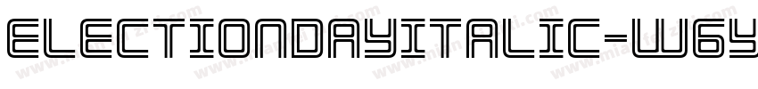 ElectionDayItalic-W6YO字体转换