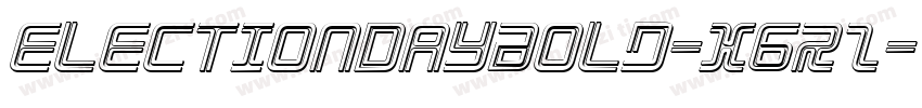 ElectionDayBold-X6rZ字体转换